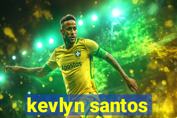 kevlyn santos